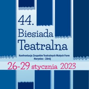 44 Biesiada Teatralna w Horyńcu – Zdroju
